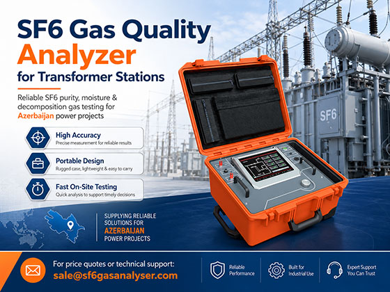 Supplier SF6 Gas Quality Analyzer for Transformer Station Azerbaijan